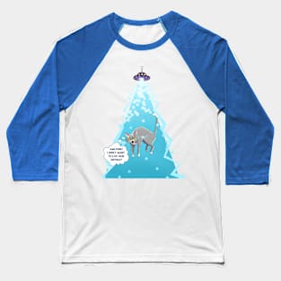 Fluffy abduction Baseball T-Shirt